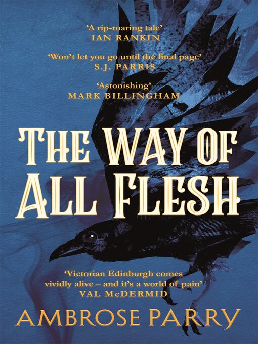 Title details for The Way of All Flesh by Ambrose Parry - Wait list
